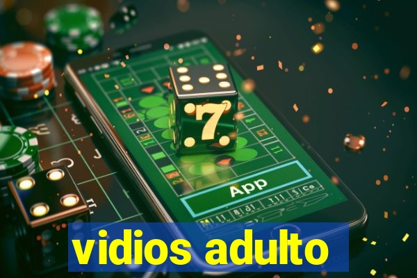 vidios adulto